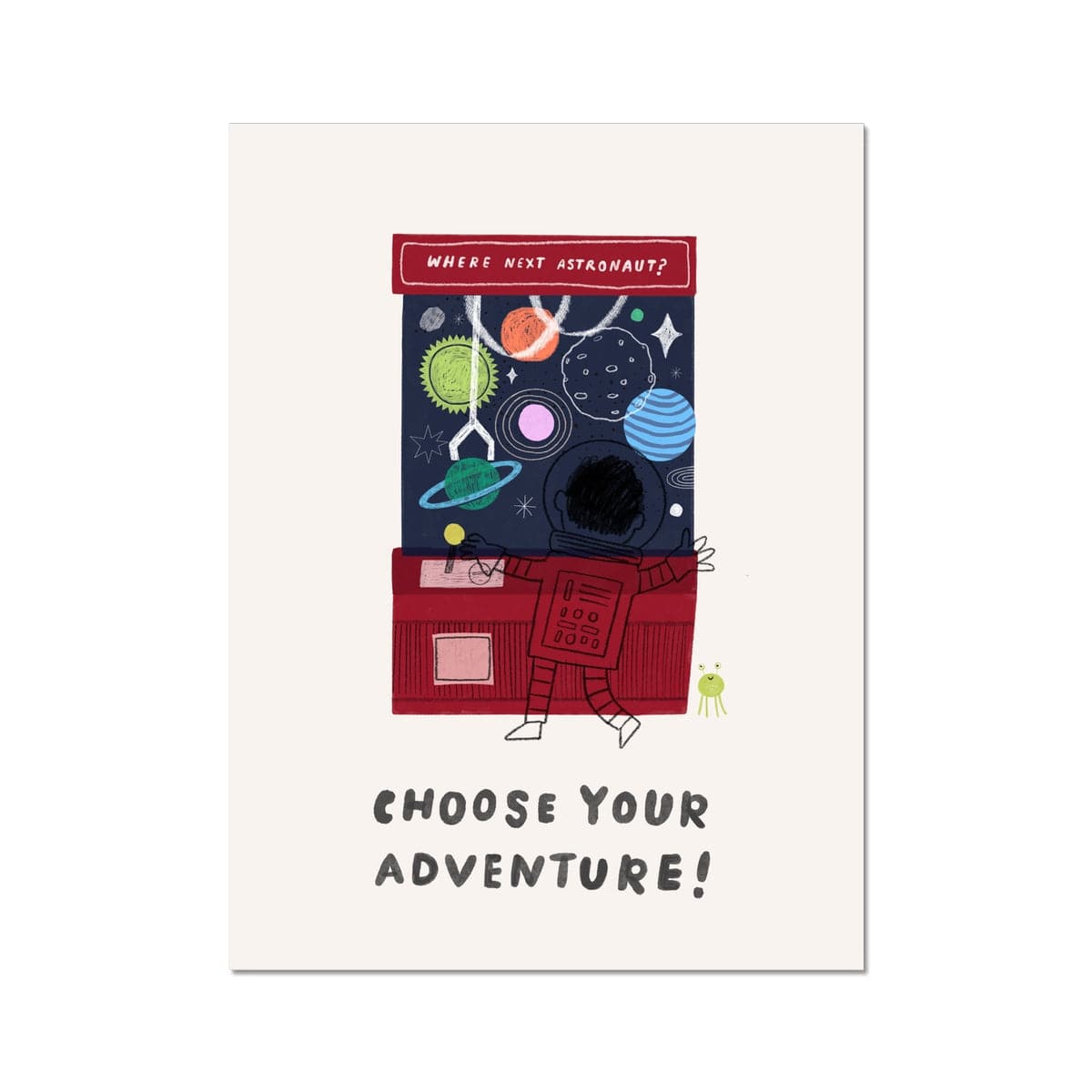 Choose Your Adventure Space Art Print